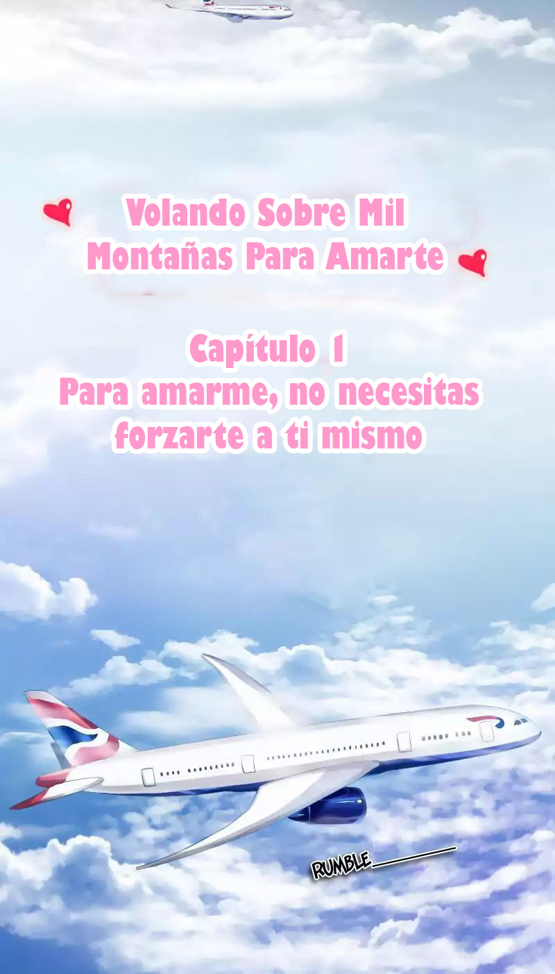 Flying Over a Thousand Mountains to Love You Para amarme, no necesitas forzarte a ti mismo 第2页