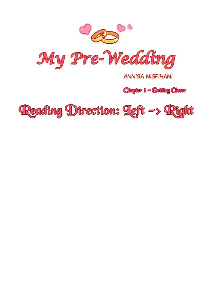My Pre-Wedding Getting Closer 第2页