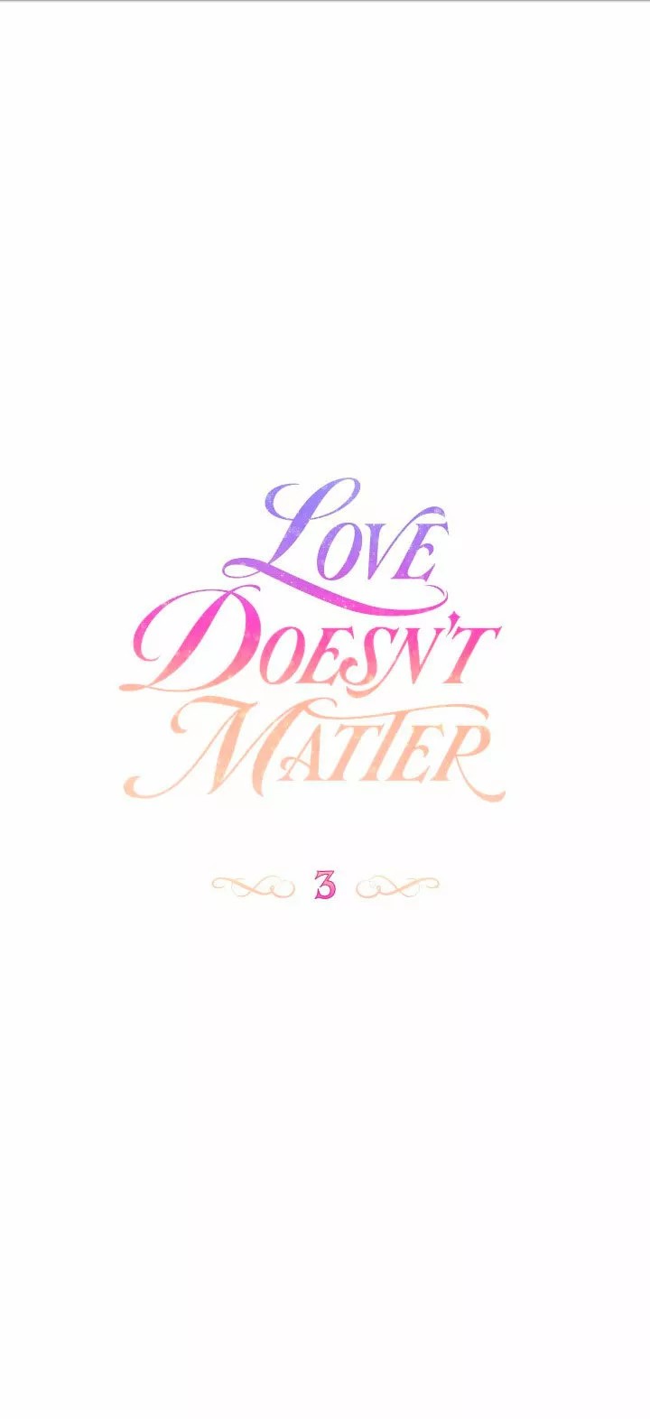 Love Doesn't Matter Vol. 1 Ch. 3 第4页