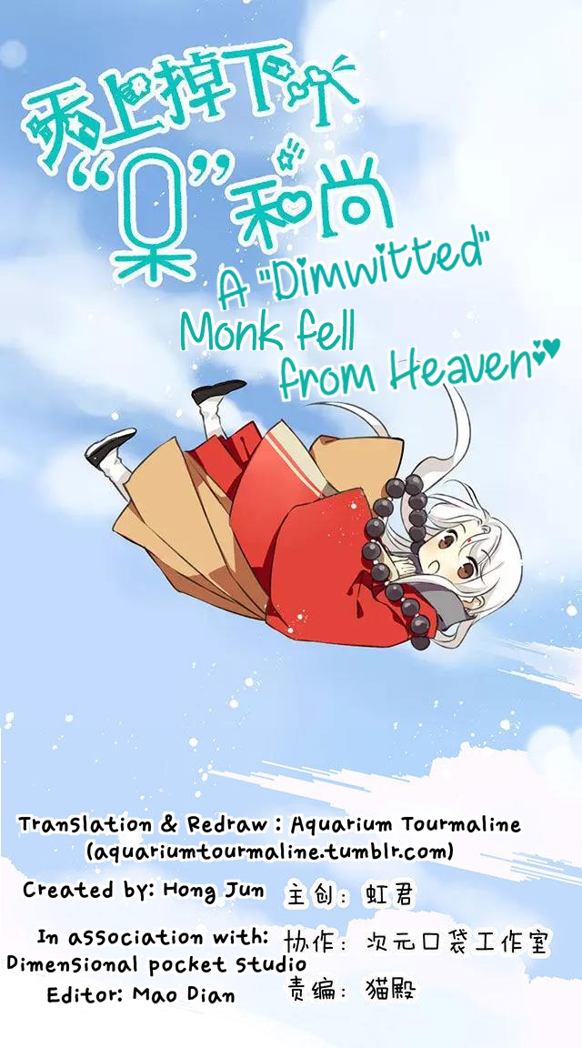 A "Dimwitted" Monk fell from Heaven Idiot monk hide yourself! 第1页