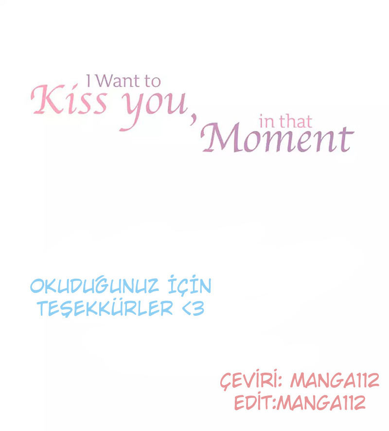 I Want to Kiss you, in that Moment Ch. 1 第12页