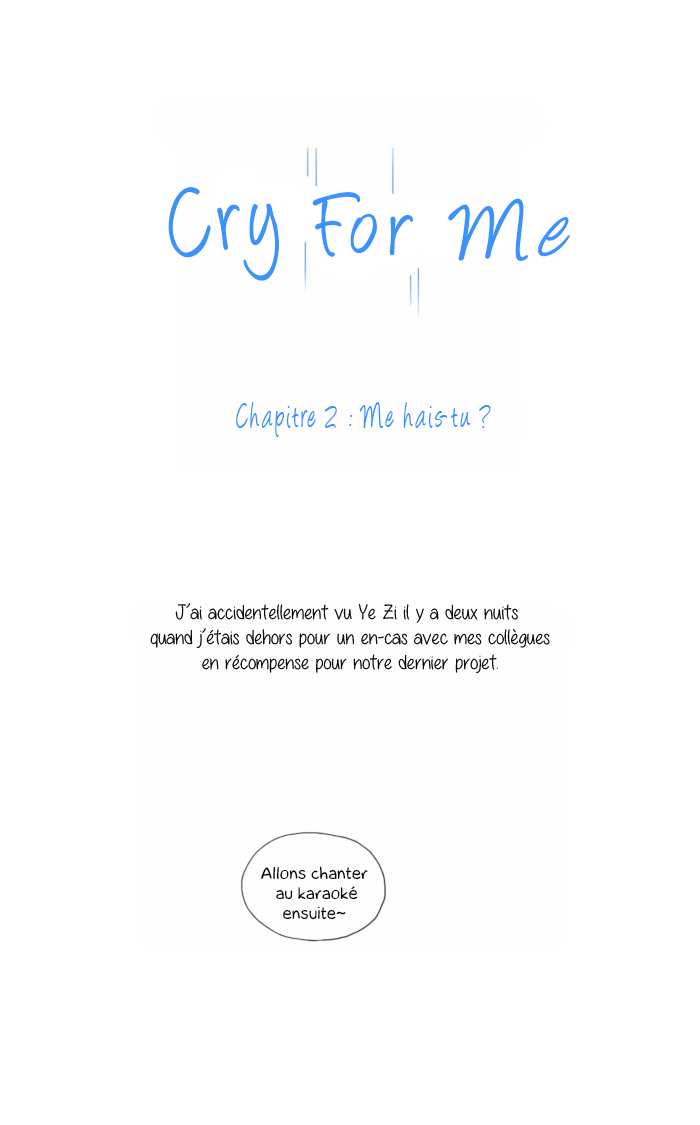 Cry for Me Est-ce que tu me hais ? 第3页
