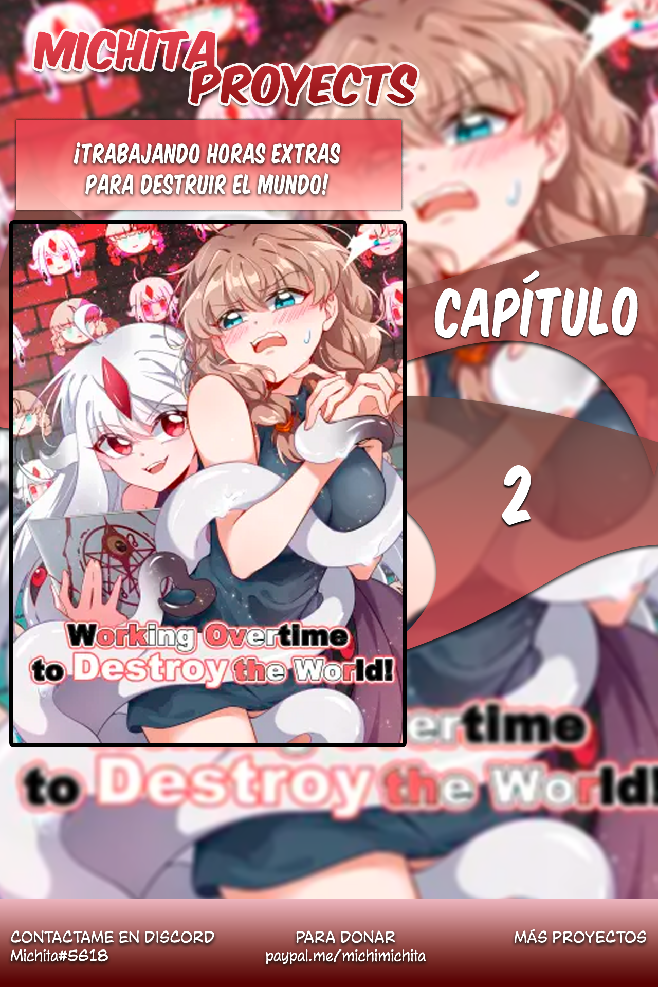 Working Overtime to Destroy the World! ¡TRABAJANDO HORAS EXTRAS PARA CONSEGUIR UN ASCENSO Y UN AUMENTO! 第1页