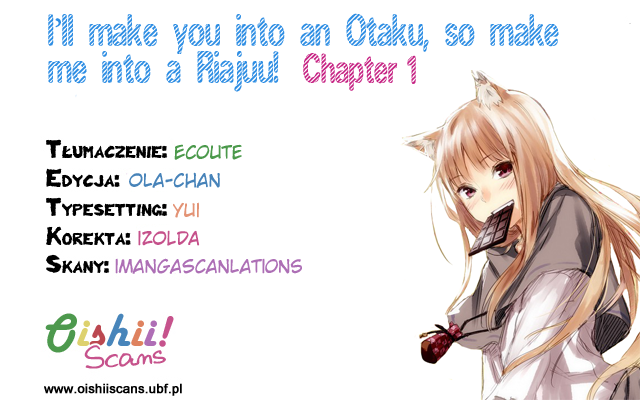 Omae o Otaku ni Shiteyaru kara, Ore o Riajuu ni Shitekure! Vol. 1 Ch. 1 第1页