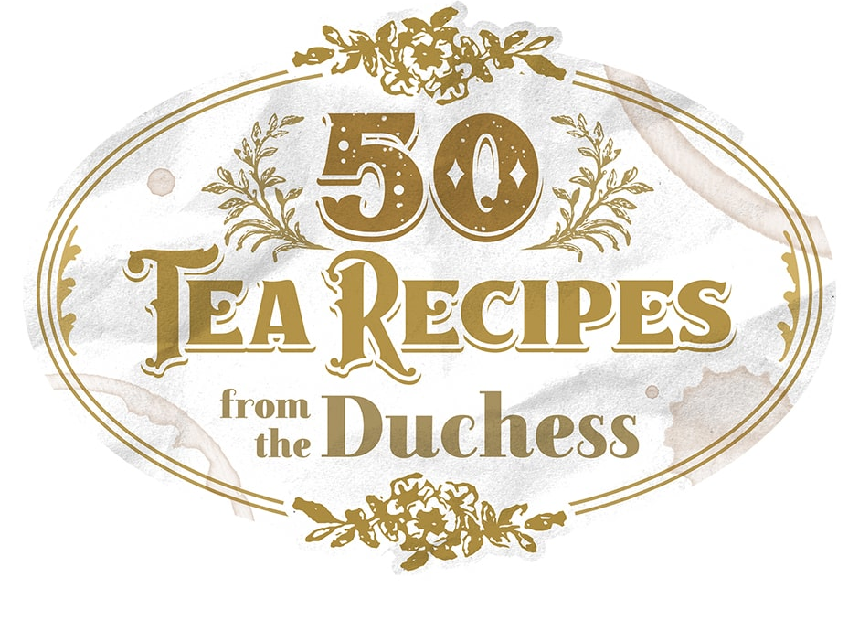 The Duchess' 50 Tea Recipes przejąć stery 第64页