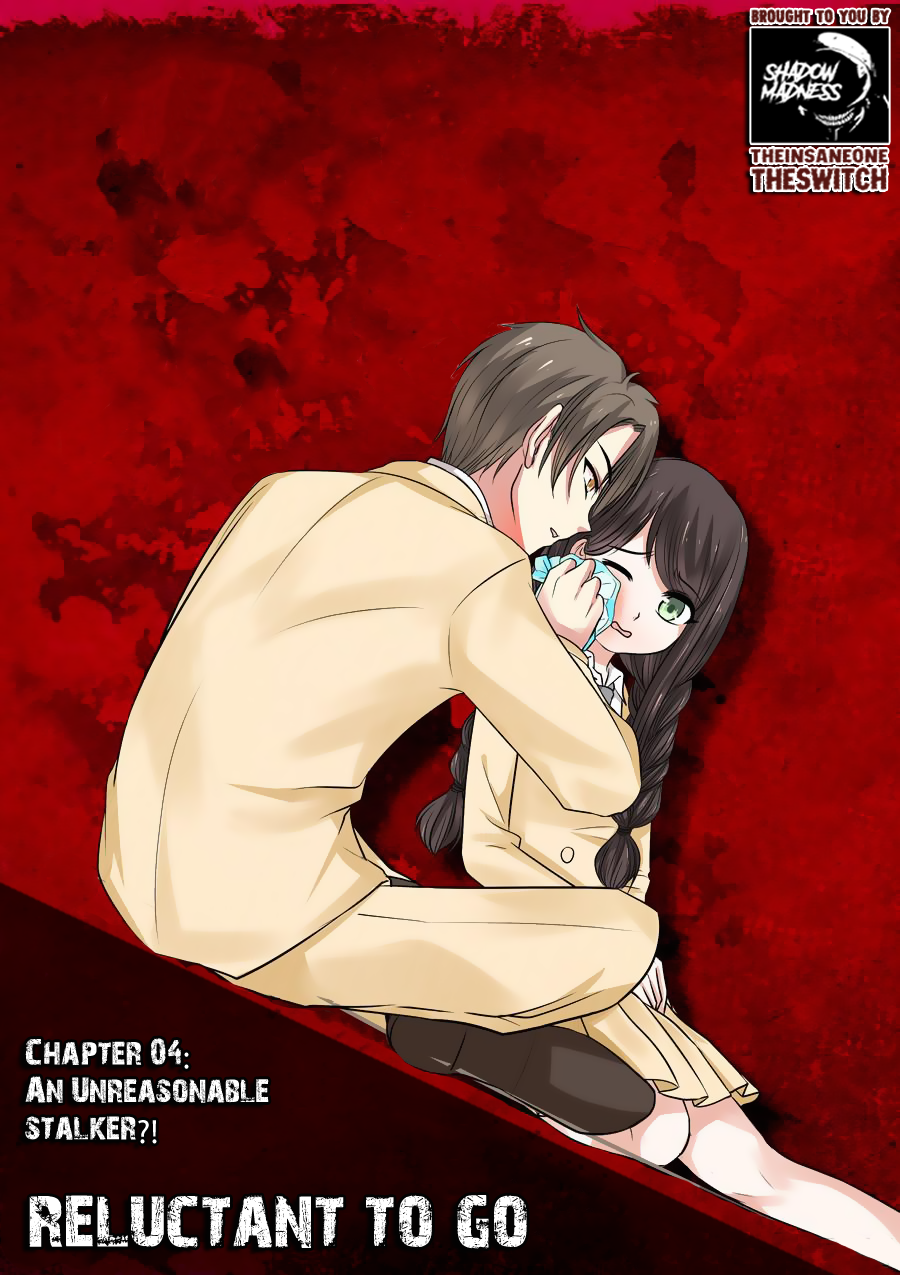 Reluctant to Go An Unreasonable Stalker?! 第2页